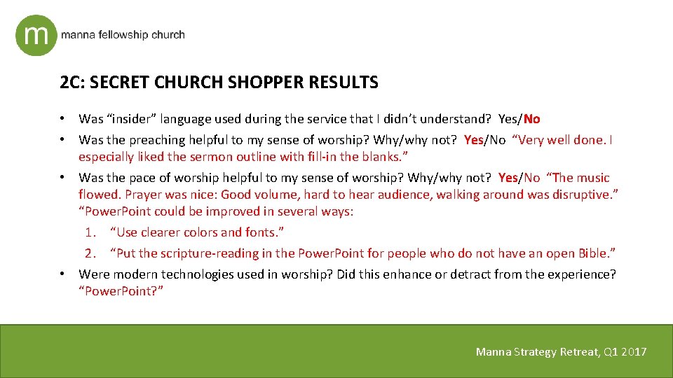2 C: SECRET CHURCH SHOPPER RESULTS • Was “insider” language used during the service