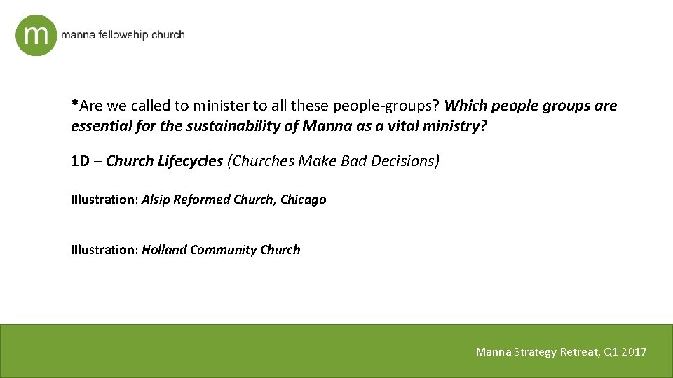 *Are we called to minister to all these people-groups? Which people groups are essential