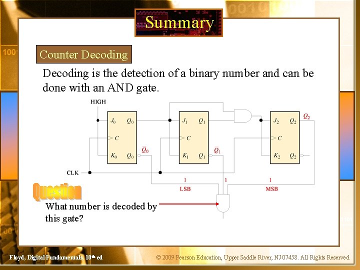Summary Counter Decoding is the detection of a binary number and can be done