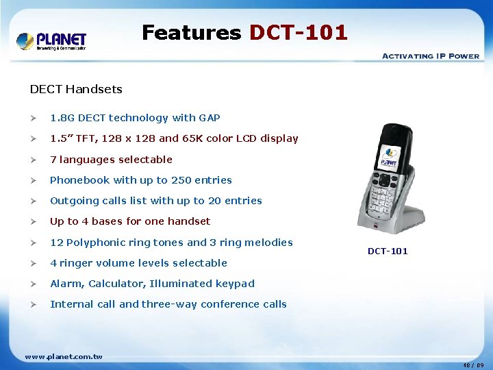 Features DCT-101 DECT Handsets Ø 1. 8 G DECT technology with GAP Ø 1.