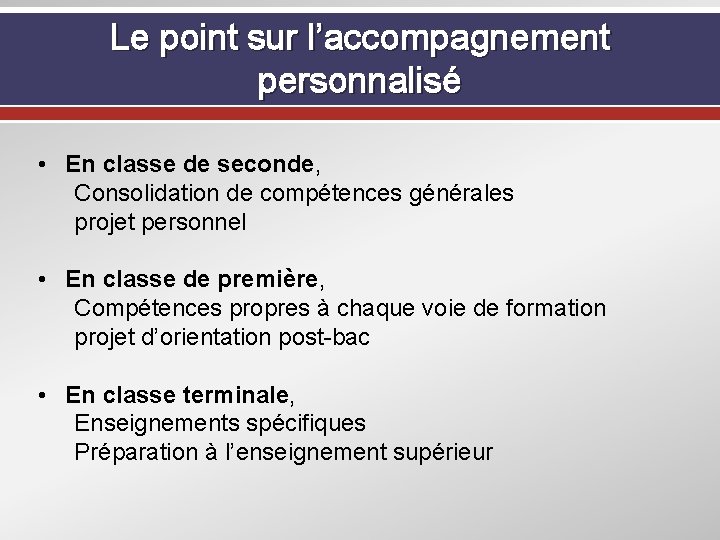 Le point sur l’accompagnement personnalisé • En classe de seconde, Consolidation de compétences générales