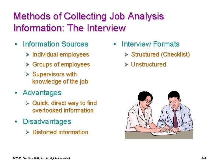 Methods of Collecting Job Analysis Information: The Interview • Information Sources • Interview Formats