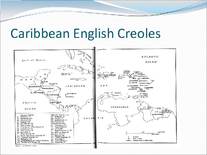 Caribbean English Creoles 