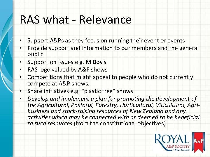 RAS what - Relevance • Support A&Ps as they focus on running their event