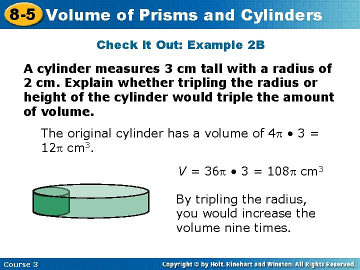 8 -5 Volume of Prisms and Cylinders Check It Out: Example 2 B A