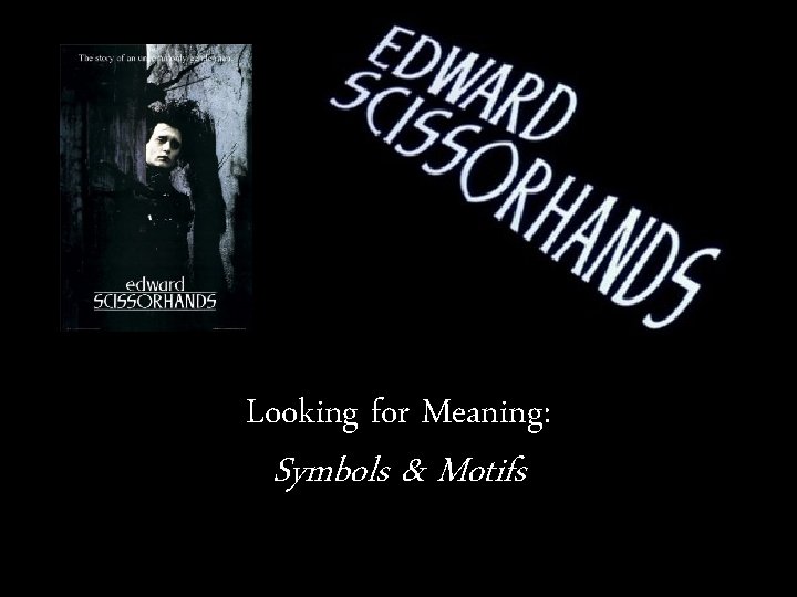 Looking for Meaning: Symbols & Motifs 