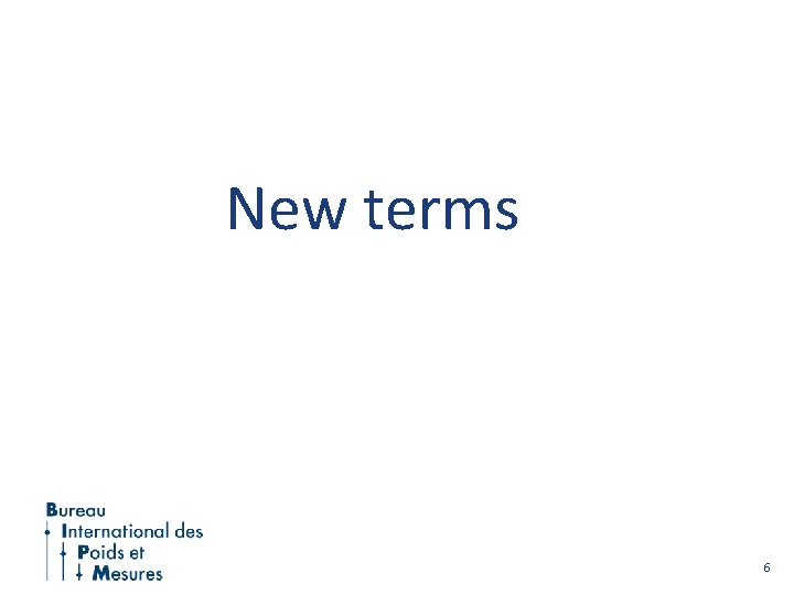 New terms 6 