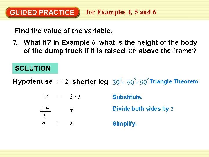 GUIDED PRACTICE for Examples 4, 5 and 6 Find the value of the variable.