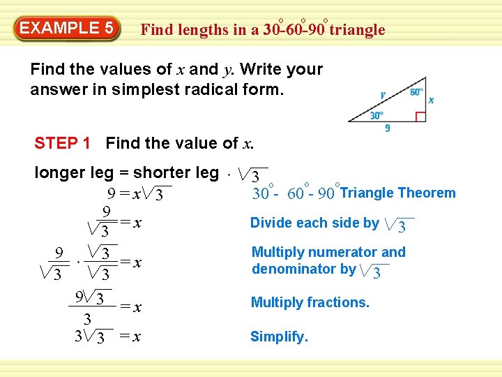 EXAMPLE 5 o o o Find lengths in a 30 -60 -90 triangle Find