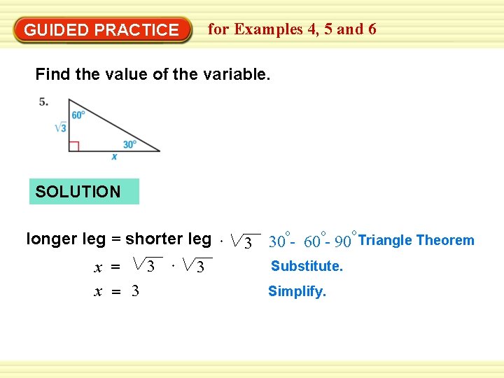 for Examples 4, 5 and 6 GUIDED PRACTICE Find the value of the variable.