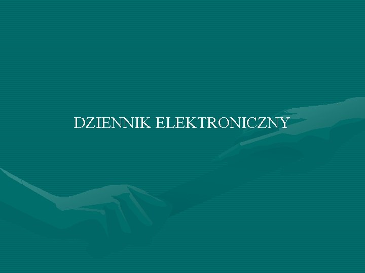 DZIENNIK ELEKTRONICZNY 