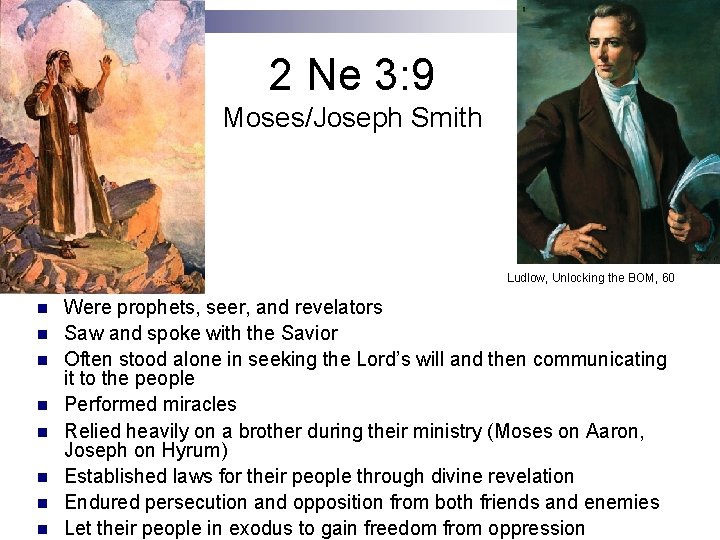 2 Ne 3: 9 Moses/Joseph Smith Ludlow, Unlocking the BOM, 60 n n n 2 Ne 3: 9 Moses/Joseph Smith Ludlow, Unlocking the BOM, 60 n n n