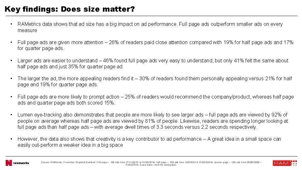 Key findings: Does size matter? • RAMetrics data shows that ad size has a