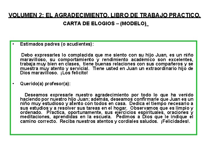 VOLUMEN 2: EL AGRADECIMIENTO. LIBRO DE TRABAJO PRACTICO. CARTA DE ELOGIOS – (MODELO) •