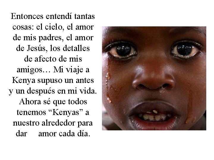 Entonces entendí tantas cosas: el cielo, el amor de mis padres, el amor de Entonces entendí tantas cosas: el cielo, el amor de mis padres, el amor de