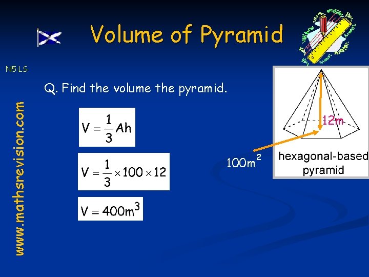 Volume of Pyramid N 5 LS www. mathsrevision. com Q. Find the volume the