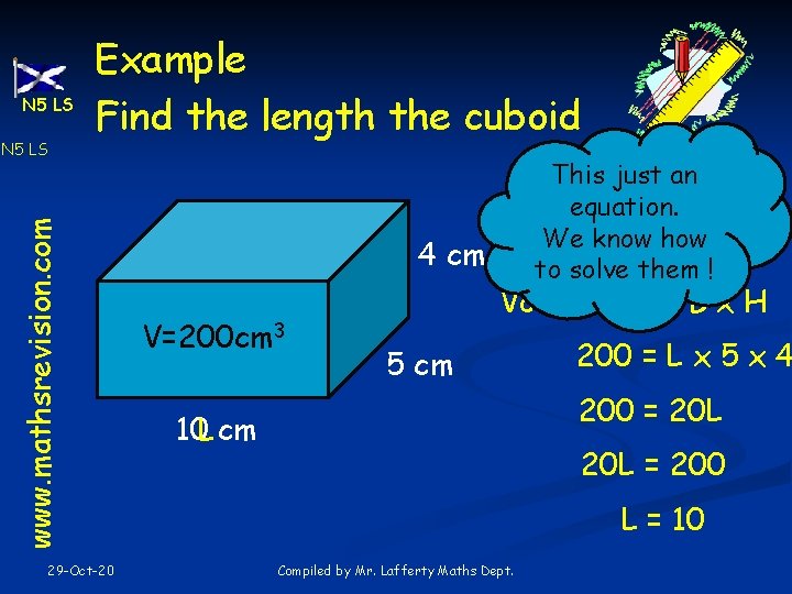 N 5 LS www. mathsrevision. com N 5 LS Example Find the length the