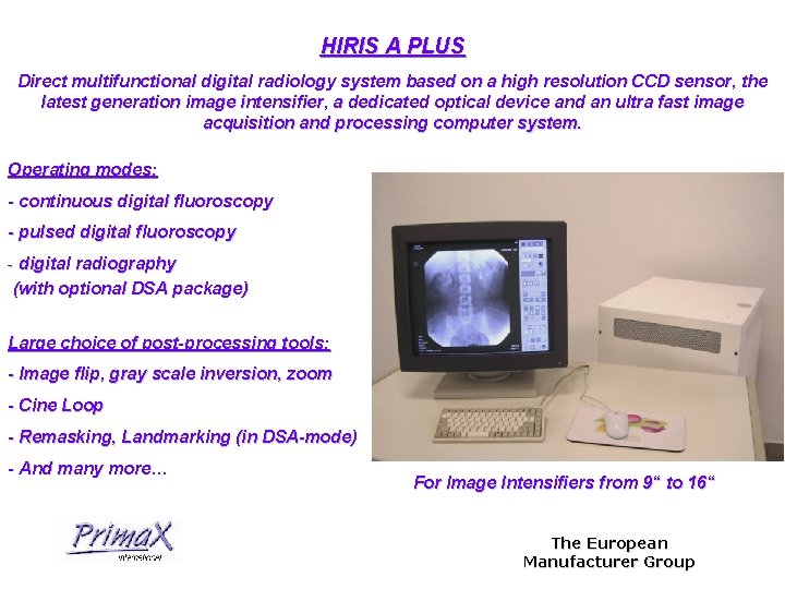 HIRIS A PLUS Direct multifunctional digital radiology system based on a high resolution CCD