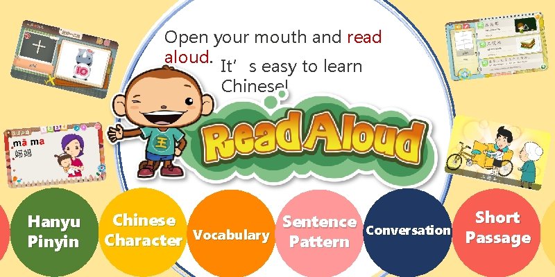 Open your mouth and read aloud. It’s easy to learn Chinese! Hanyu Pinyin Chinese