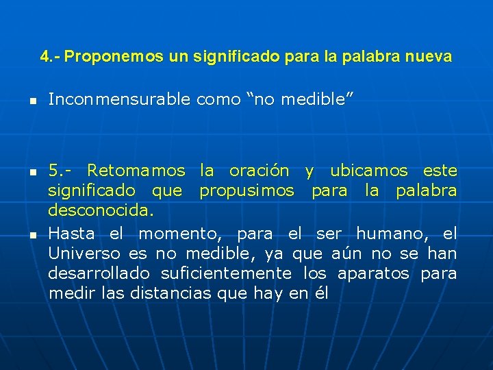 4. - Proponemos un significado para la palabra nueva n n n Inconmensurable como