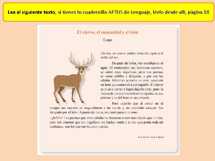 Lee el siguiente texto, si tienes tu cuadernillo APTUS de Lenguaje, léelo desde allí, Lee el siguiente texto, si tienes tu cuadernillo APTUS de Lenguaje, léelo desde allí,