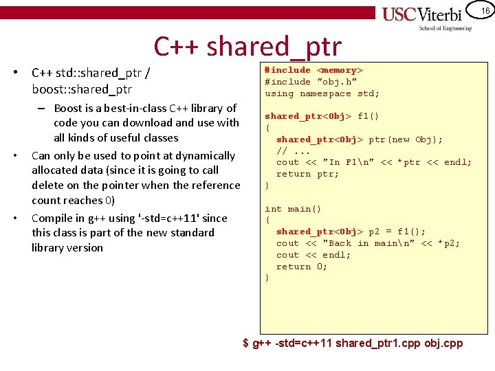 16 C++ shared_ptr • C++ std: : shared_ptr / boost: : shared_ptr • •