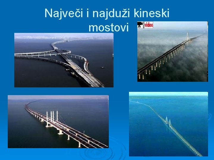 Največi i najduži kineski mostovi 