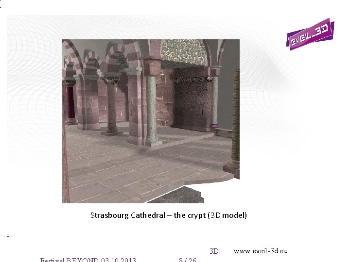 Strasbourg Cathedral – the crypt (3 D model) 3 D- www. eveil-3 d. eu