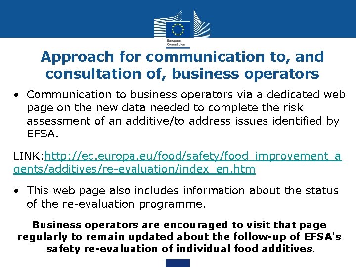 Approach for communication to, and consultation of, business operators • Communication to business operators