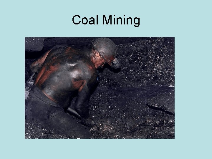 Coal Mining 