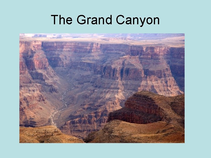 The Grand Canyon 