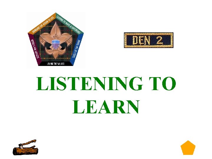 LISTENING TO LEARN 0 