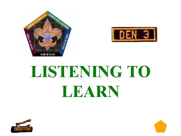 LISTENING TO LEARN 22 