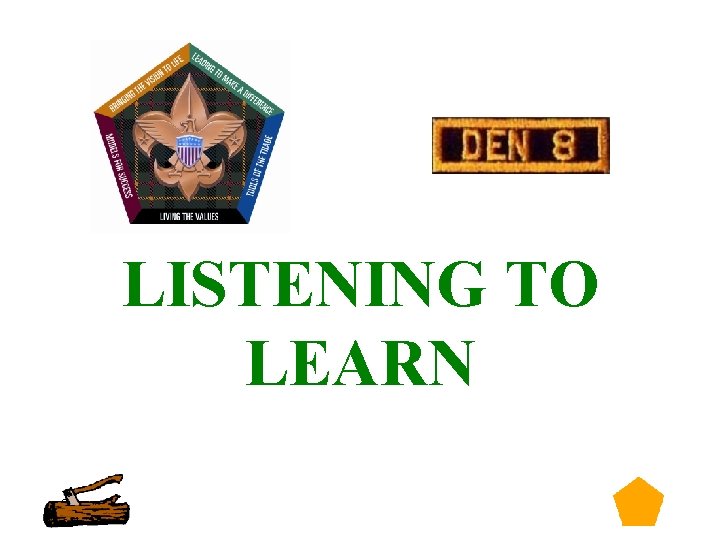 LISTENING TO LEARN 27 