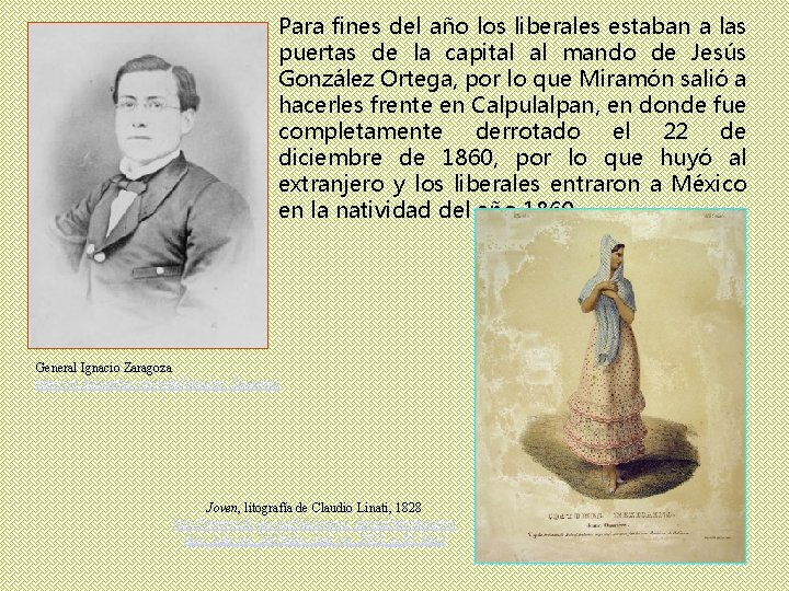 Para fines del año los liberales estaban a las puertas de la capital al