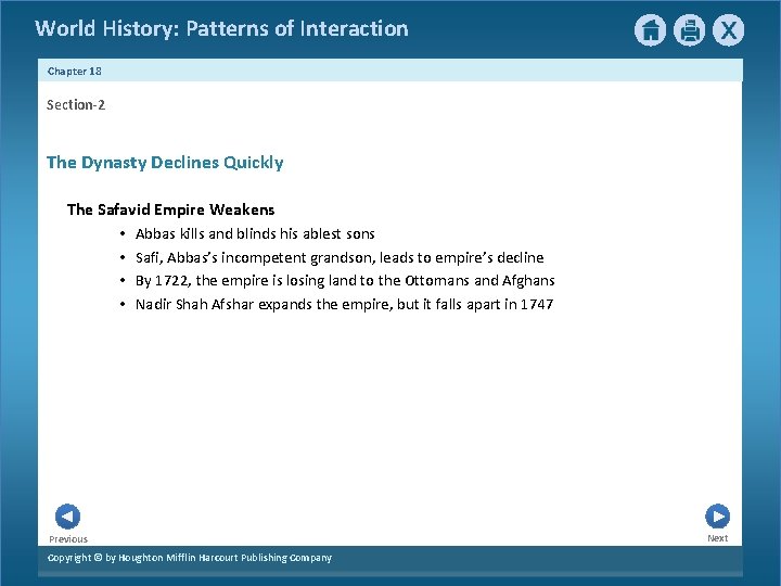 World History: Patterns of Interaction Chapter 18 Section-2 The Dynasty Declines Quickly The Safavid