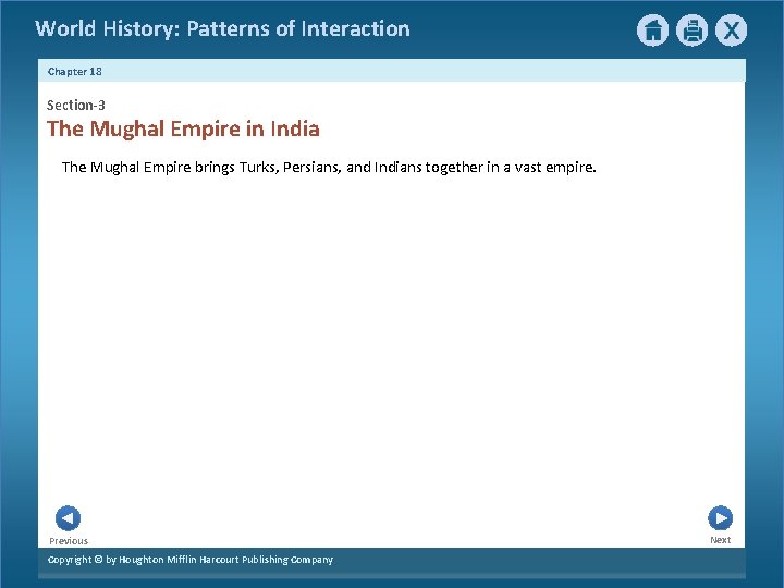 World History: Patterns of Interaction Chapter 18 Section-3 The Mughal Empire in India The