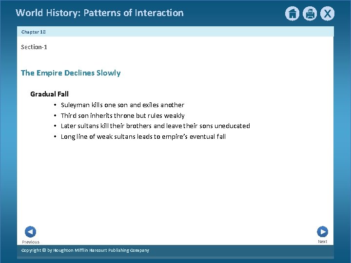 World History: Patterns of Interaction Chapter 18 Section-1 The Empire Declines Slowly Gradual Fall