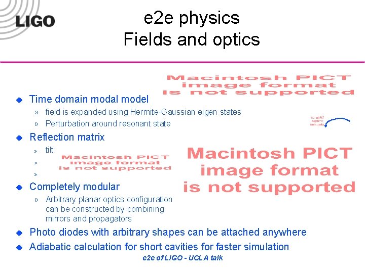 e 2 e physics Fields and optics u Time domain modal model » field