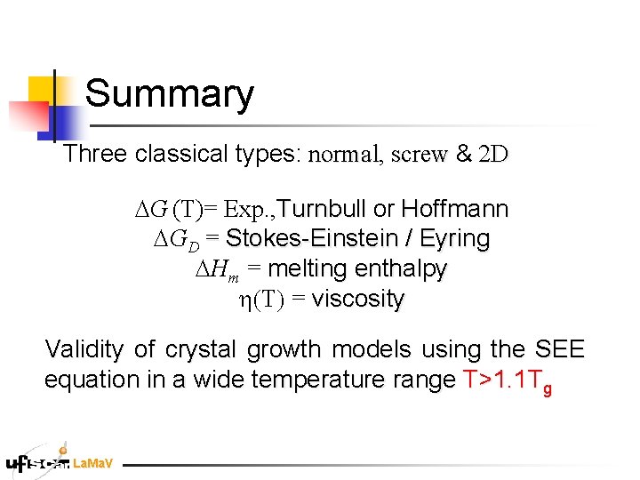 Summary Three classical types: normal, normal screw & 2 D DG (T)= Exp. , Summary Three classical types: normal, normal screw & 2 D DG (T)= Exp. ,