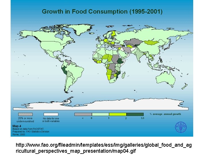 http: //www. fao. org/fileadmin/templates/ess/img/galleries/global_food_and_ag ricultural_perspectives_map_presentation/map 04. gif 