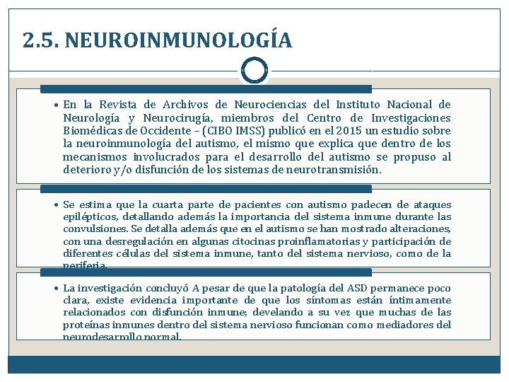 2. 5. NEUROINMUNOLOGÍA • En la Revista de Archivos de Neurociencias del Instituto Nacional