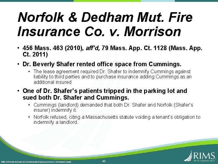 Norfolk & Dedham Mut. Fire Insurance Co. v. Morrison • 456 Mass. 463 (2010),