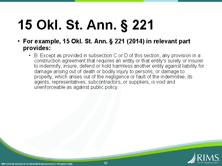 15 Okl. St. Ann. § 221 • For example, 15 Okl. St. Ann. §