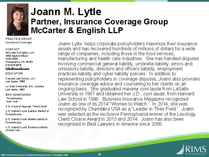 Joann M. Lytle Partner, Insurance Coverage Group Mc. Carter & English LLP PRACTICE GROUP