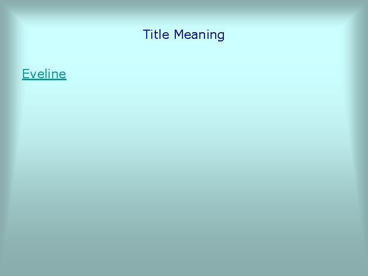 Title Meaning Eveline 