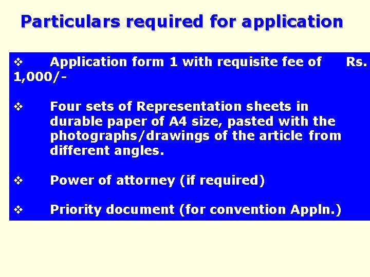 Particulars required for application v Application form 1 with requisite fee of 1, 000/v