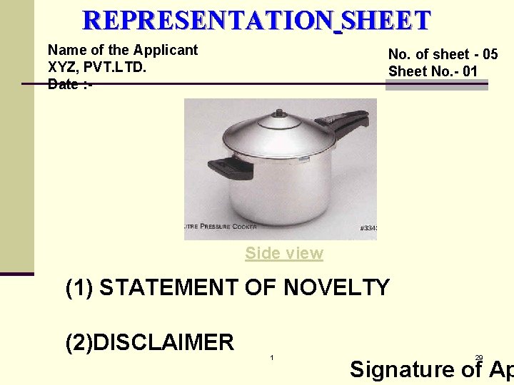 REPRESENTATION SHEET Name of the Applicant XYZ, PVT. LTD. Date : - No. of