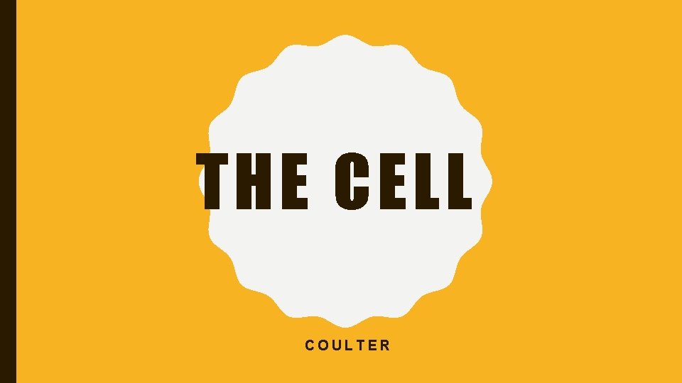 THE CELL COULTER 