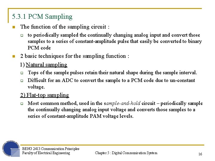 5. 3. 1 PCM Sampling n The function of the sampling circuit : q